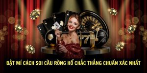Bat Mi Cach Soi Cau Rong Ho Chac Thang Chuan Xac Nhat